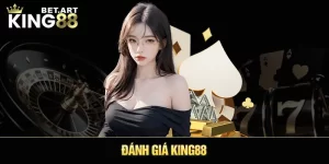 Đánh giá King88